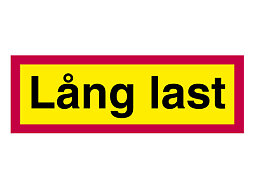 Lång last skylt 1200x400x2 mm